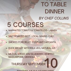 Farm to Table Dinner by Chef Matt Collins, Thursday Sep. 10 @6pm